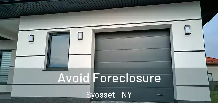  Avoid Foreclosure Syosset - NY