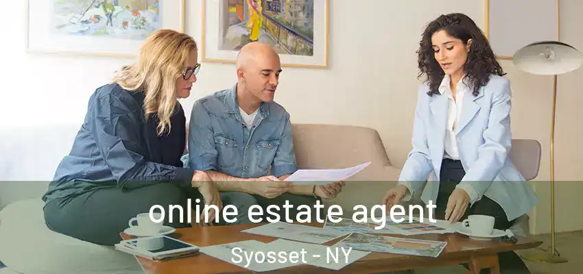 online estate agent Syosset - NY