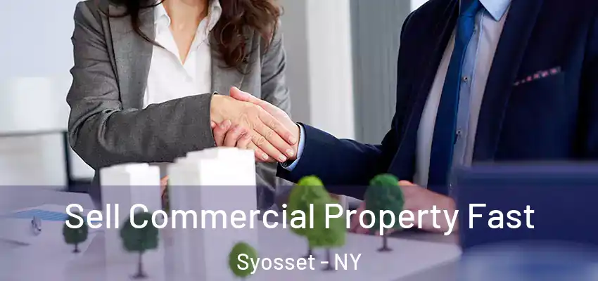 Sell Commercial Property Fast Syosset - NY