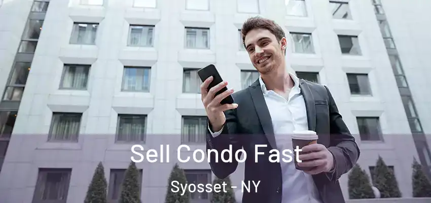 Sell Condo Fast Syosset - NY