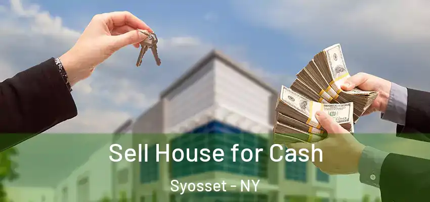  Sell House for Cash Syosset - NY