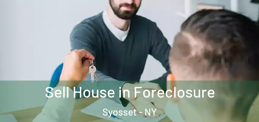Sell House in Foreclosure Syosset - NY
