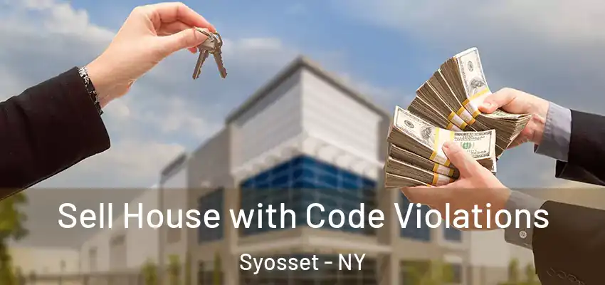 Sell House with Code Violations Syosset - NY