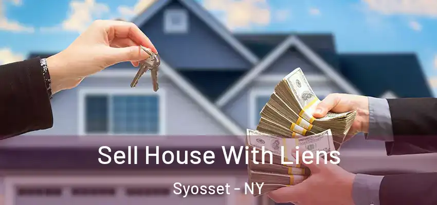 Sell House With Liens Syosset - NY
