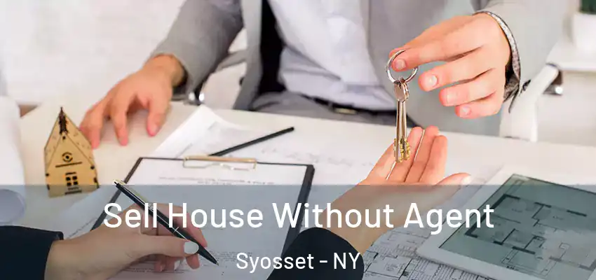  Sell House Without Agent Syosset - NY