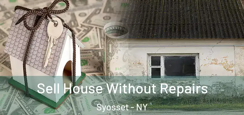  Sell House Without Repairs Syosset - NY