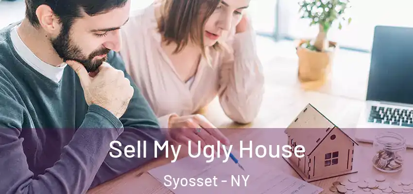 Sell My Ugly House Syosset - NY
