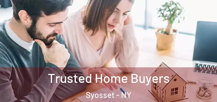 Trusted Home Buyers Syosset - NY